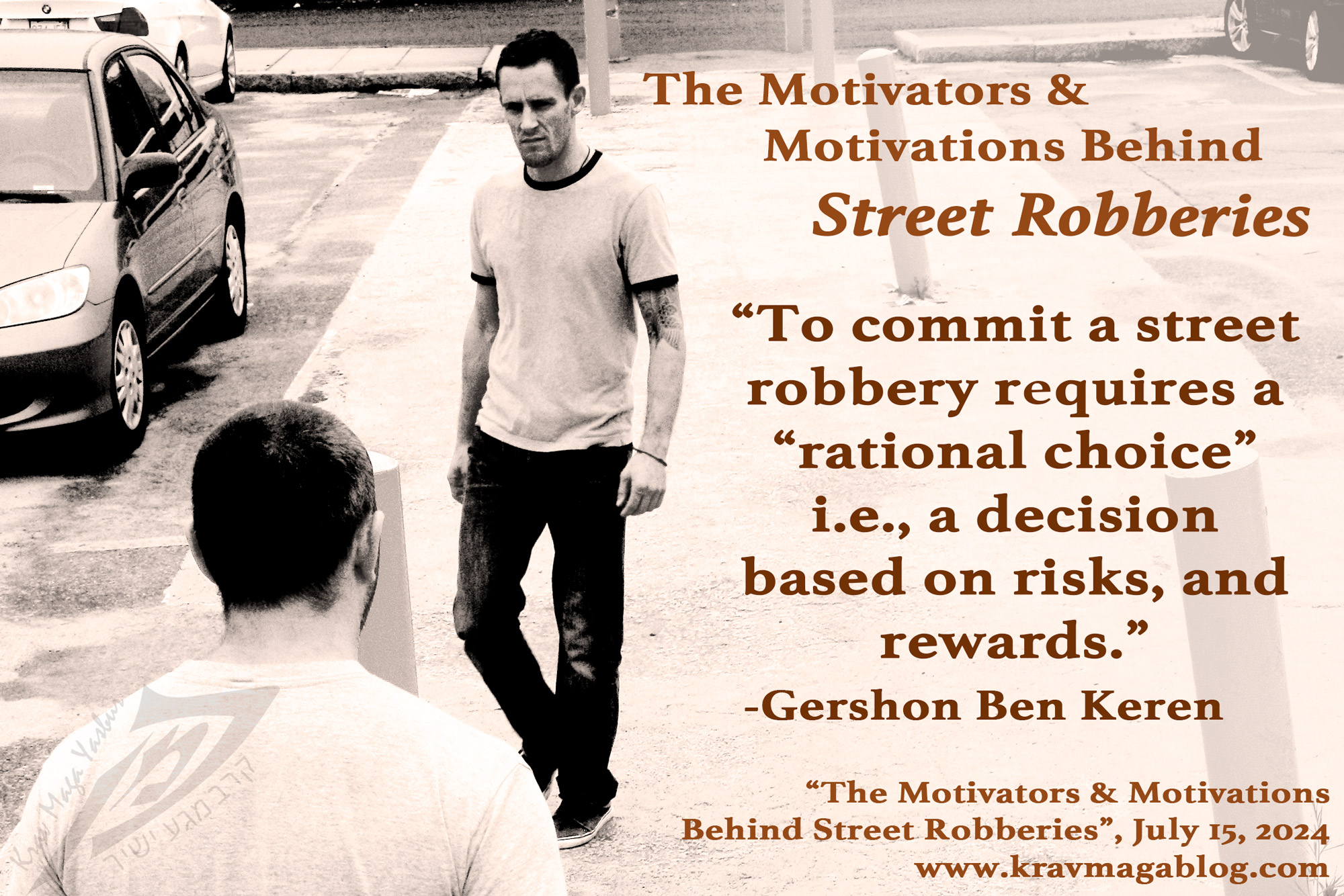 Blog About The Motivators & Motivations Behind Street Robberies